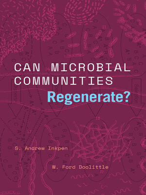 cover image of Can Microbial Communities Regenerate?
